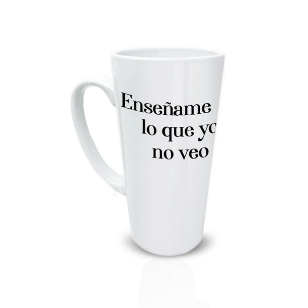 Taza de cerámica 502 ml. diseño divertido Enseñame tu lo que yo no veo regalo original