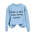 thumbnail image 4 of Women Crew Neck Pullover Womens Hoodies Oversized Women's Casual Fashion Just A Girl Who Books Casual Long Sleeved Pullover Sweater L, 4 of 4