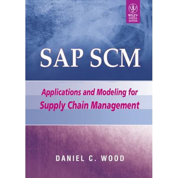 Pre-Owned SAP SCM Applications and Modeling for Supply Chain Management (Paperback) 8126515872 9788126515875