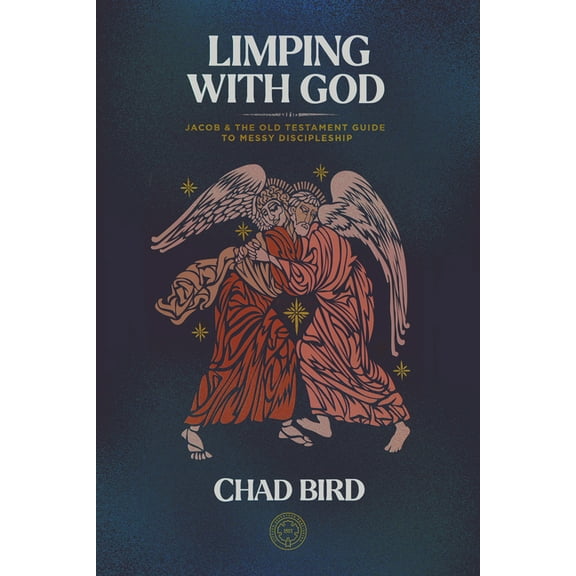 Limping with God: Jacob & the Old Testament Guide to Messy Discipleship, (Paperback)