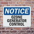 thumbnail image 5 of Ozone Generator Control OSHA Notice Aluminum Sign 14 Inch x 10 Inch - 10 Pack, 5 of 8