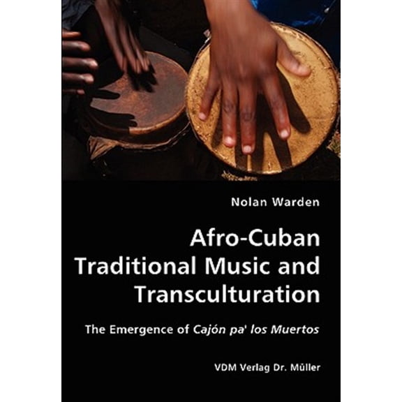 Pre-Owned Afro-Cuban Traditional Music and Transculturation (Paperback)