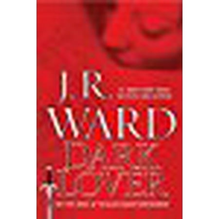 Dark Lover (Black Dagger Brotherhood, Book 1)