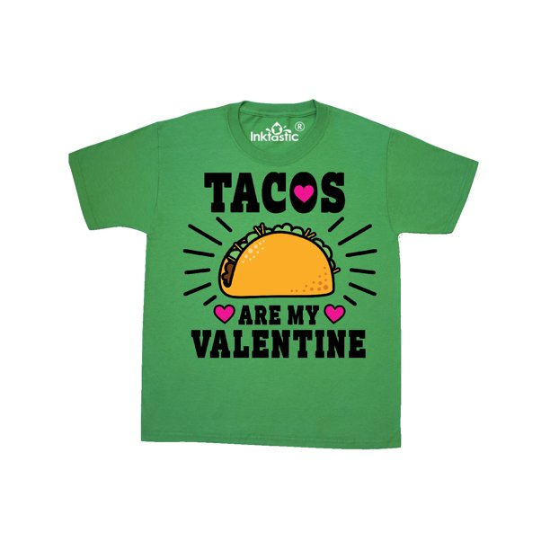 Download Tacos Are My Valentine with Hearts Youth T-Shirt - Walmart ...