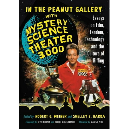 In the Peanut Gallery with Mystery Science Theater 3000 -
