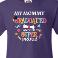thumbnail image 4 of Inktastic My Mommy Graduated and I'm Super Proud Youth T-Shirt, 4 of 5