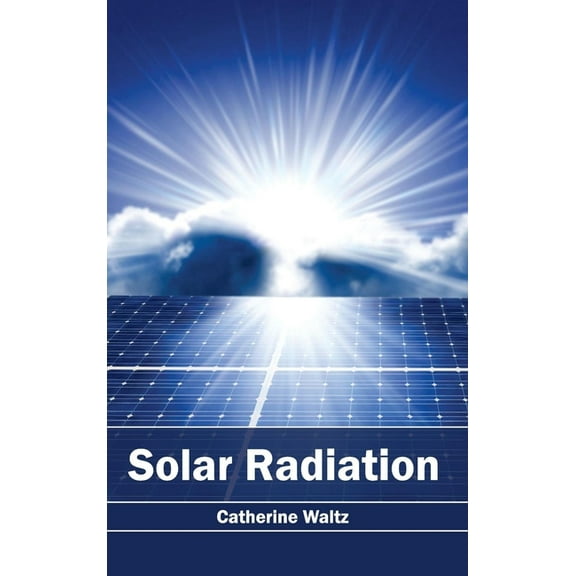 Solar Radiation, (Hardcover)