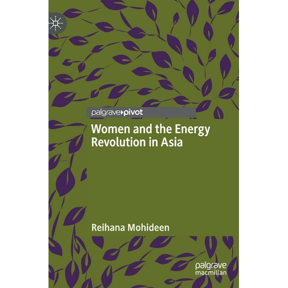 Women and the Energy Revolution in Asia, (Hardcover)