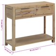 thumbnail image 5 of vidaXL Table Console 82x33x73 cm Bois d'Acacia Massif, 5 of 5