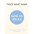 thumbnail image 1 of Pre-Owned HOW TO RELAX (Paperback) 1846045185 9781846045189, 1 of 2