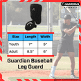 thumbnail image 5 of Guardian Baseball Batters Protective Leg Guard | Adult & Youth | Right and Left Hitter, 1 per Pack, 5 of 10