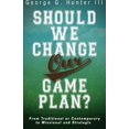thumbnail image 2 of Should We Change Our Game Plan?: From Traditional or Contemporary to Missional and Strategic (Paperback), 2 of 2