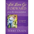 thumbnail image 1 of Pre-Owned Let Love Go Forward: From this Time and Place: Encouragement for Your Marriage (Paperback) 1683147707 9781683147701, 1 of 1