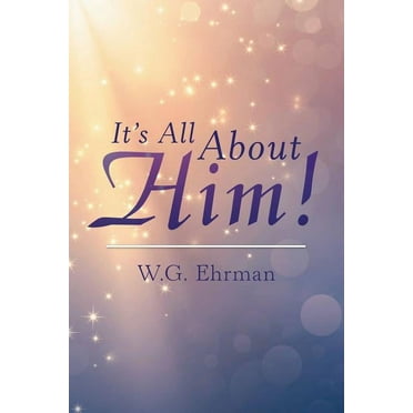 It'S All About Him! (Paperback)