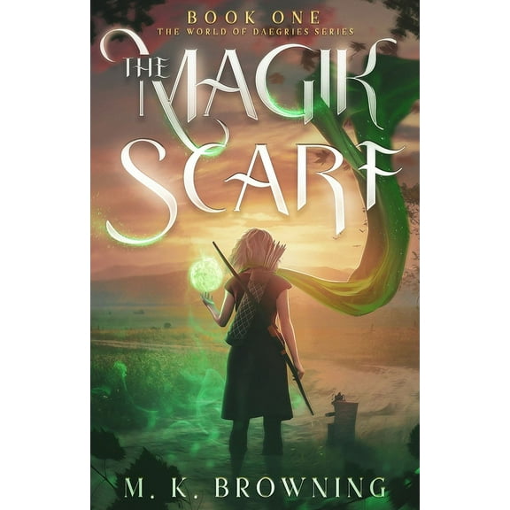 Book One the World of Daegries The Magik Scarf, Book 1, (Paperback)