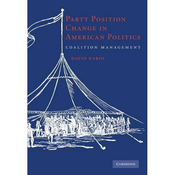 Party Position Change in American Politics, (Paperback)