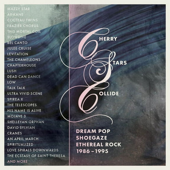 Various Artists - Cherry Stars Collide - Dream Pop, Shoegaze & Ethereal Rock 1986-1995 / Various - Music & Performance - CD