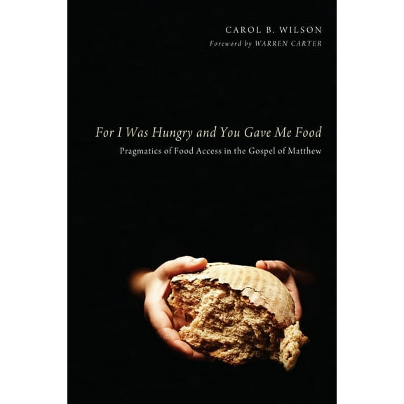 For I Was Hungry and You Gave Me Food (Paperback)