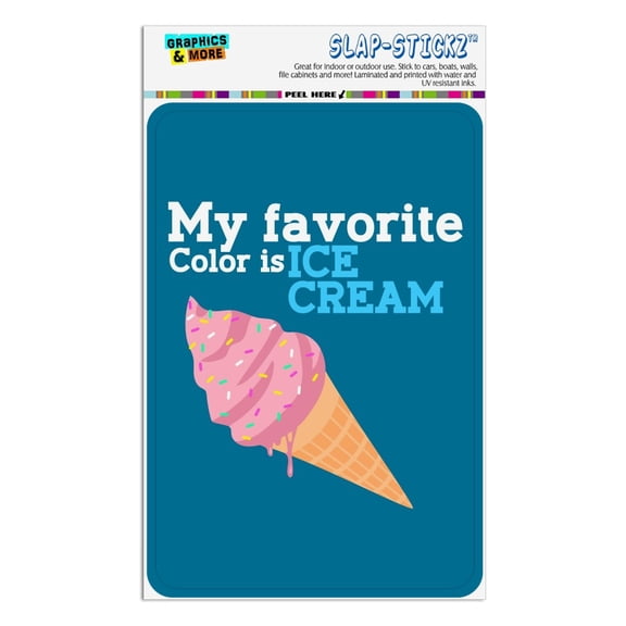 My Favorite Color is Ice Cream Home Business Office Sign