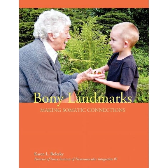 Bony Landmarks (Paperback) by Karen Bolesky