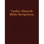 Yasha Ahayah Bible Scriptures (YABS) Study Bible (Paperback)(Large Print)