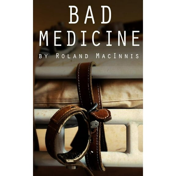 Bad Medicine (Paperback)