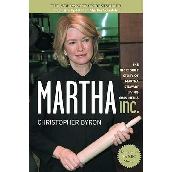 Pre-Owned Martha Inc.: The Incredible Story of Martha Stewart Living Omnimedia (Paperback) 0471429589 9780471429586