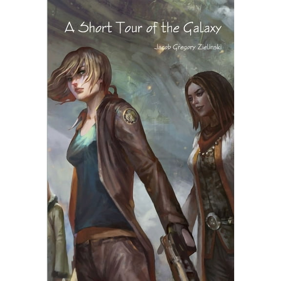 A Short Tour of the Galaxy, (Paperback)