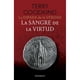thumbnail image 1 of Libro La Espada De La Verdad N 03/17 La Sangre De La Virtud Tapa Blanda, Autor Terry Goodkind, Editorial Minotauro Mexico, 1 of 2
