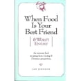 thumbnail image 1 of Pre-Owned When Food Is Your Best Friend (And Worst Enemy) (Paperback) 0060642521 9780060642525, 1 of 1