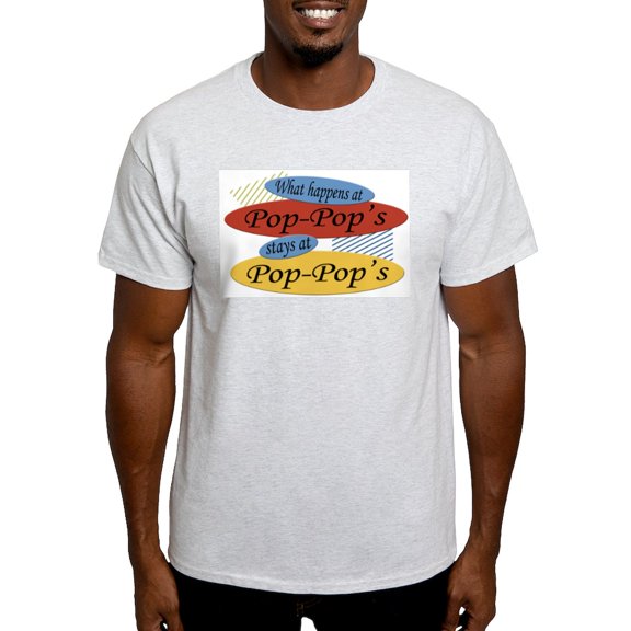 CafePress - What Happens At Pop Pop's Ash Grey T Shirt - Light T-Shirt - CP