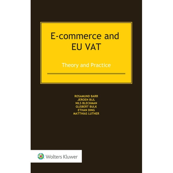 E-commerce and EU VAT: Theory and Practice, (Hardcover)