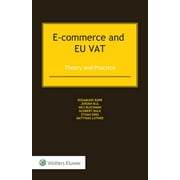E-Commerce and Eu Vat : Theory and Practice (Hardcover)