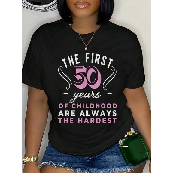 Women's 50 Birthday Dark Humour 50 Years Ladies T-Shirt Graphic Tee summer Tops For Women Round Neck Fashion Cotton shirts