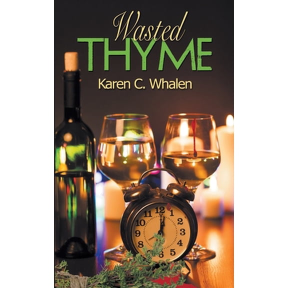Pre-Owned Dinner Club Murder Mystery: Wasted Thyme (Paperback)