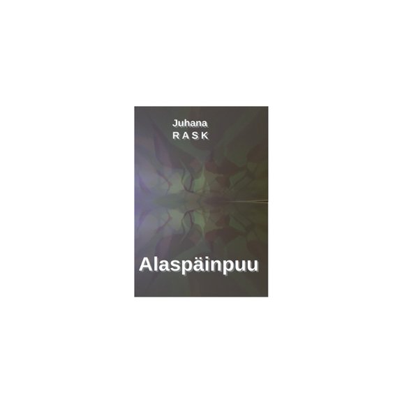 Alaspäinpuu, (Paperback)