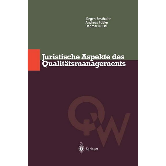 QualitÃ¤tswissen Juristische Aspekte Des QualitÃ¤tsmanagements, (Paperback)