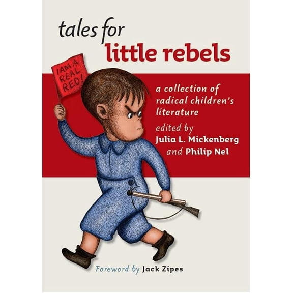 Pre-Owned Tales for Little Rebels: A Collection of Radical Children's Literature