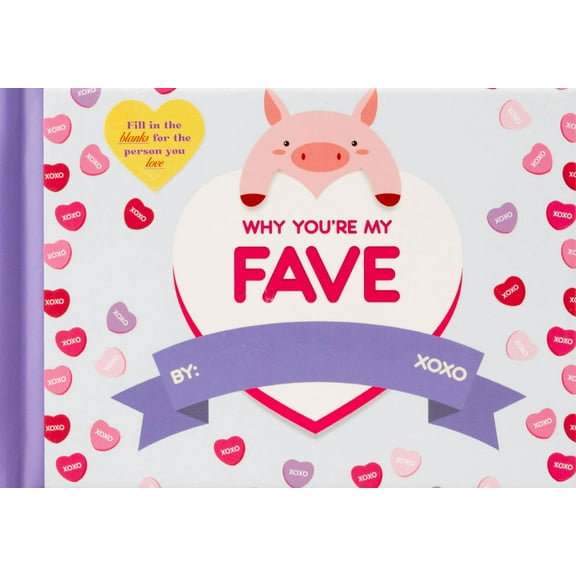 Why You're My Fave, (Hardcover)
