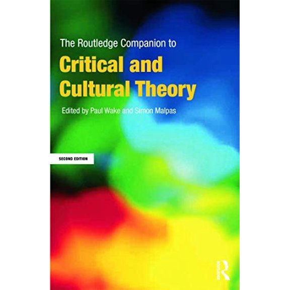 Pre-Owned The Routledge Companion to Critical and Cultural Theory (Paperback) 0415668301 9780415668309