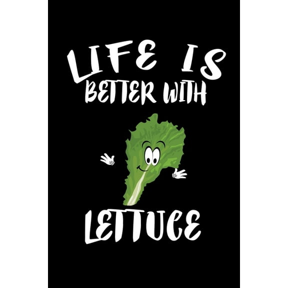 Life Is Better With Lettuce: Animal Nature Collection, (Paperback)