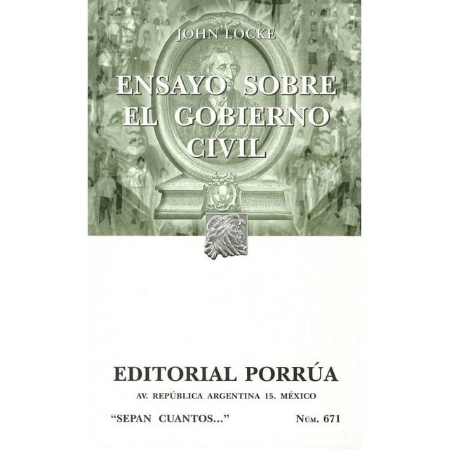 ENSAYO SOBRE EL GOBIERNO CIVIL (SC671) PORRUA JOHN LOCKE
