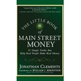 thumbnail image 1 of Pre-Owned The Little Book of Main Street Money: 21 Simple Truths That Help Real People Make Real Money (Hardcover) 0470473231 9780470473238, 1 of 1