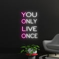 thumbnail image 3 of Handmadetneonsign You Only Live Once LED sign, YOLO Neon Sign, Motivation Neon Sign, Wall Décor, 3 of 5