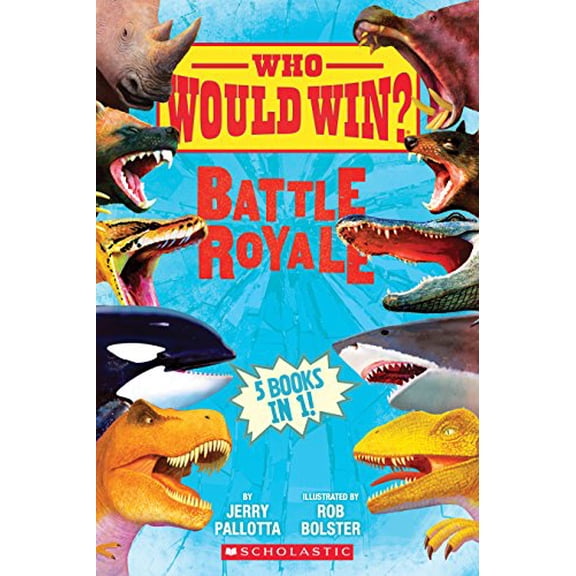Pre-Owned Who Would Win?: Battle Royale (Hardcover) 133820677X 9781338206777