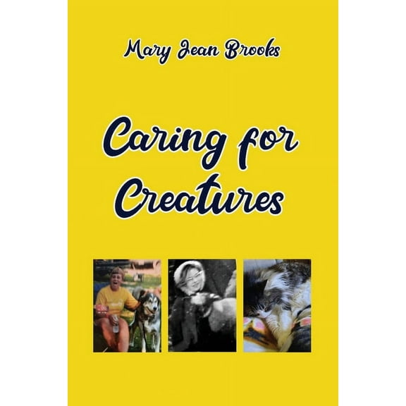 Caring for Creatures (Paperback)