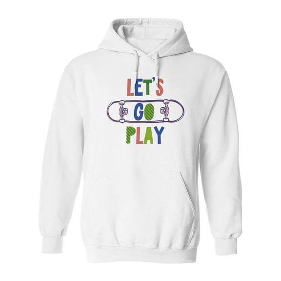 Let's Go Play Hoodie Women -Image by Shutterstock, Female x-Large