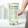 thumbnail image 6 of Funny Retirement Gift for Women and Men, Humorous Weekly Schedule Quote Design 20oz Stainless Steel Insulated Tumbler, Ideal for Retired Coworkers, Friends, Parents, Farewell Present, 6 of 6
