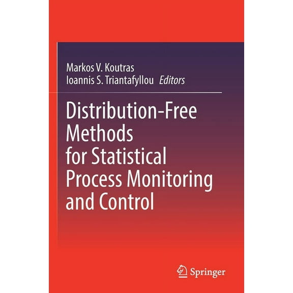 Distribution-Free Methods for Statistical Process Monitoring and Control, (Paperback)