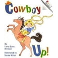 thumbnail image 1 of Pre-Owned Cowboy Up! (a Rookie Reader) (Paperback) by Larry Dane Brimner, 1 of 1